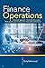 Finance Operations: A Pract...