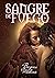 Sangre de fuego (Trilogía d...