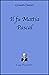 Il fu Mattia Pascal (annotato)