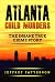Atlanta Child Murders: The ...