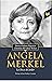 Angela Merkel: La física del poder (Spanish Edition)