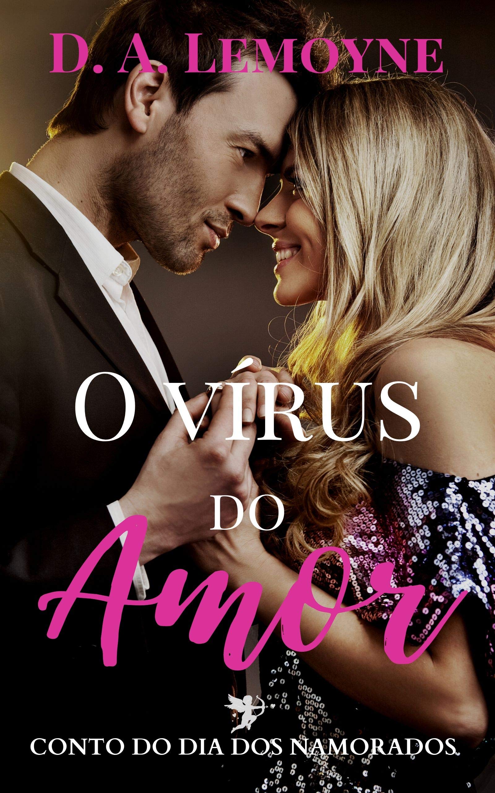 O Vírus do Amor: Conto Especial do Dia dos Namorados (Kindle Edition)
