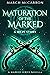 Maturation of the Marked: A...