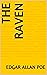 The Raven by Edgar Allan Poe The Raven by Edgar Allan Poe