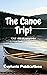 The Canoe Trip: Gay Adventures