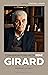 Conversations with René Girard: Prophet of Envy