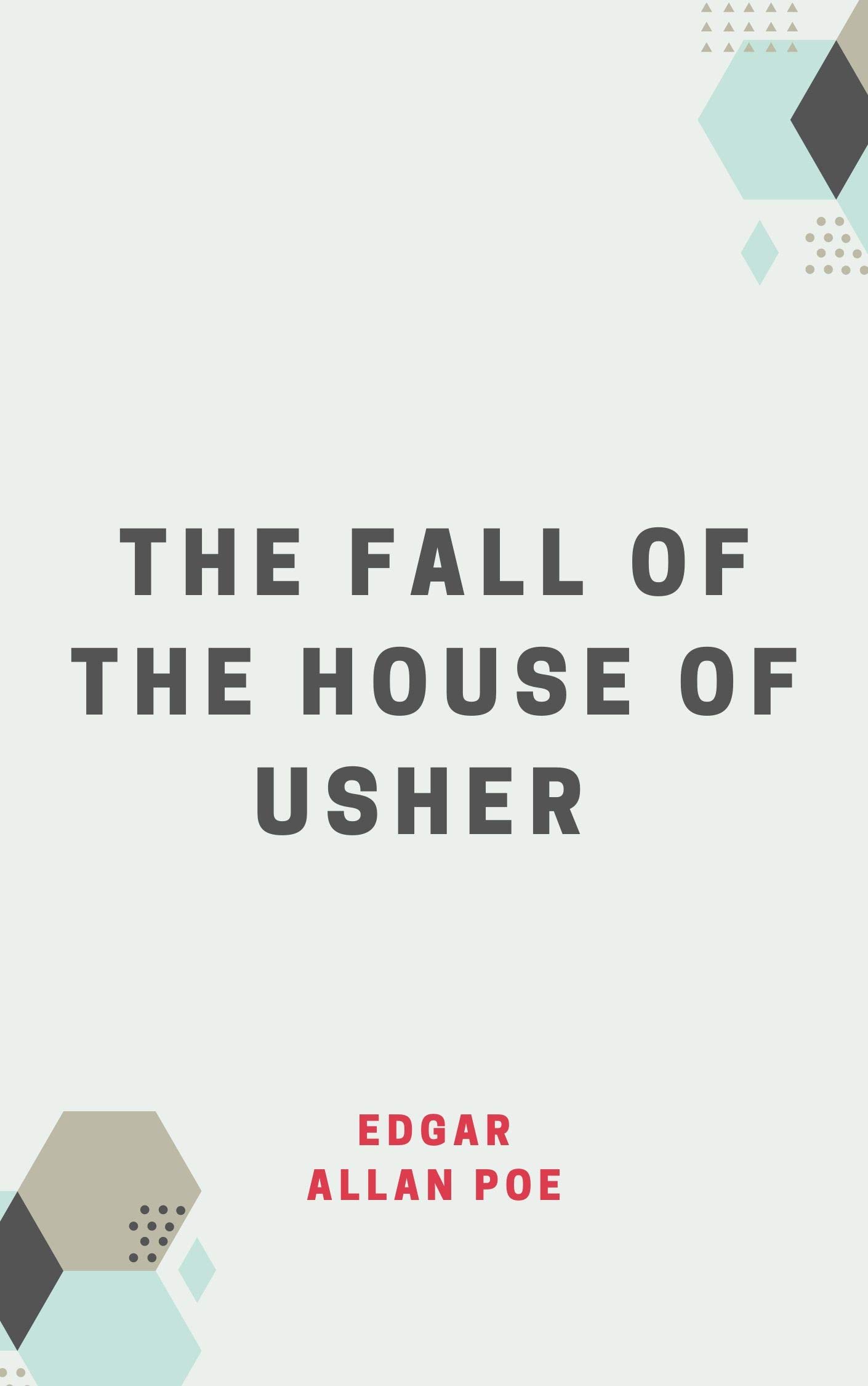 The Fall of the House of Usher