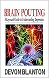 Brain Pouting: A ...