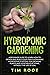 Hydroponic Gardening by Tim Root