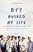 BTS RUINED MY LIFE by Yllis Publishing