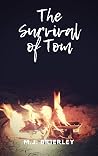 The Survival of Tom