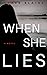 When She Lies