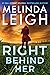Right Behind Her (Bree Taggert, #4) by Melinda Leigh