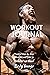 Workout Journal: Practical ...