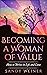 Becoming a Woman of Value: ...