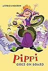 Book cover for Pippi Goes on Board (Pippi Longstocking, #2)