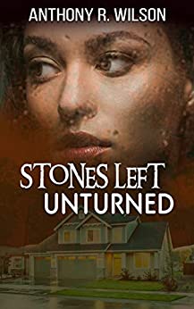 Stones Left Unturned (Kindle Edition)