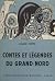 Contes et légendes du Grand...