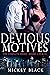 Devious Motives: The Comple...