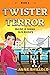 Twister Terror: Murder In S...