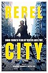 Rebel City: Hong ...