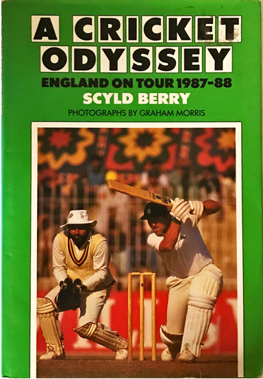 A Cricket Odyssey. England On Tour 1987-88 (Hardcover)