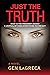 Just the Truth: A Political...