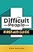 The Difficult People First-Aid Guide by Tony Munson
