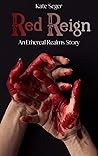 Red Reign: An Ethereal Realms Novella