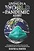 Living in a World of Pandem...