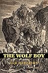The Wolf Boy: A Novel