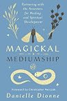 Magickal Mediumsh...