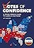 Votes of Confidence, 2nd Edition: A Young Person's Guide to American Elections