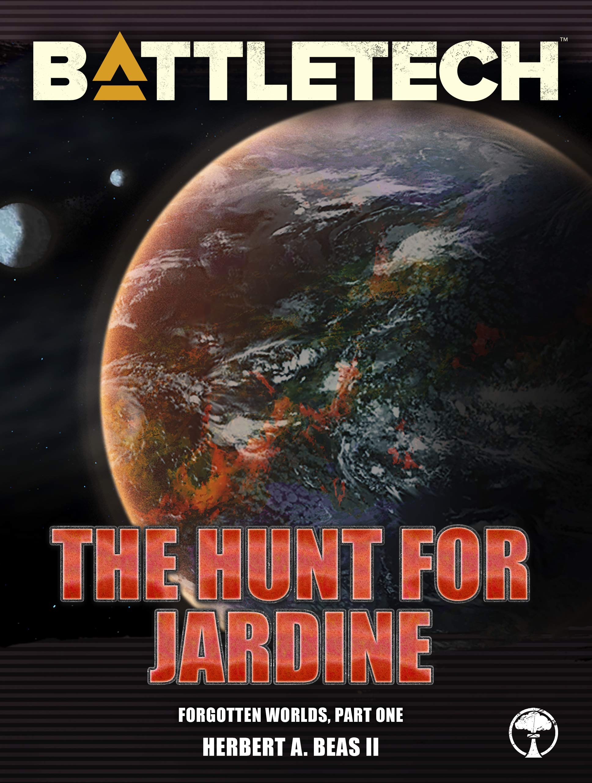 BattleTech: The Hunt for Jardine: Forgotten Worlds, Part One (Kindle Edition)