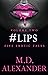 #LIPS: FIVE EROTIC TALES (Volume 2)