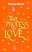 The Process To Love by Theresa Garvin