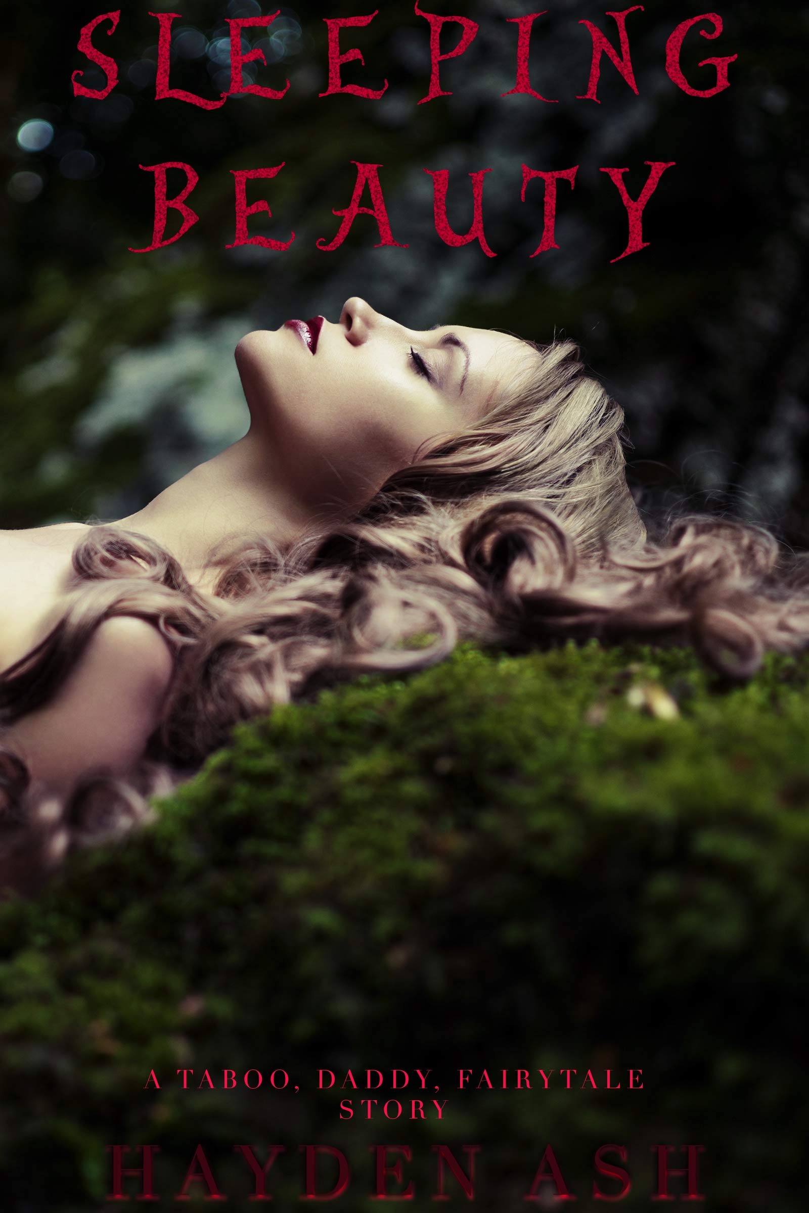 Sleeping Beauty: A Taboo, Daddy, Fairytale Story (Daddy Domination Book 7)