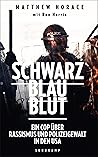 Schwarz Blau Blut...
