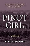 Pinot Girl: A Fam...