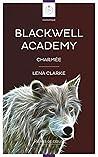 Charmée (Blackwell Academy #3)