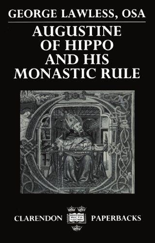 Augustine of Hippo and His Monastic Rule (Paperback)