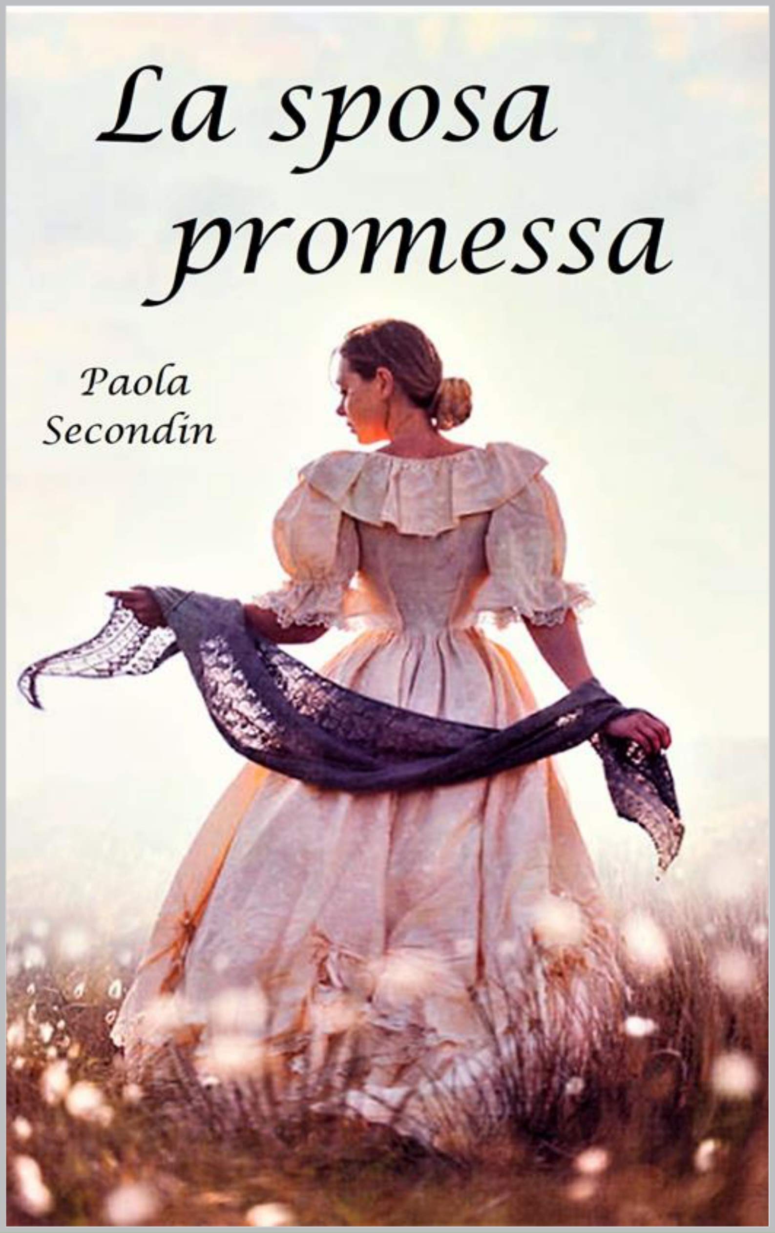 La sposa promessa (Kindle Edition)