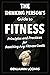 The Thinking Person's Guide to Fitness by Benjamin Loomis