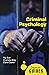 Criminal Psychology: A Beginner's Guide (Beginner's Guides)