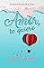 Amor, te quiero: Chick lit ...