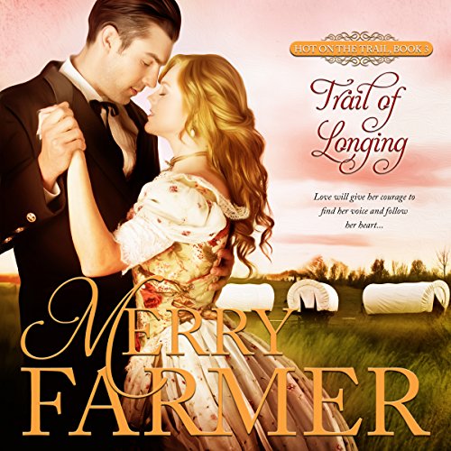 Trail of Longing (Hot on the Trail, #3)