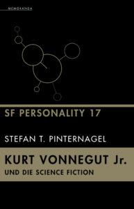 Kurt Vonnegut jr. und die Science Fiction (SF Personality #17)