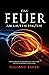 Das Feuer am Laufen Halten by Rolland Baker
