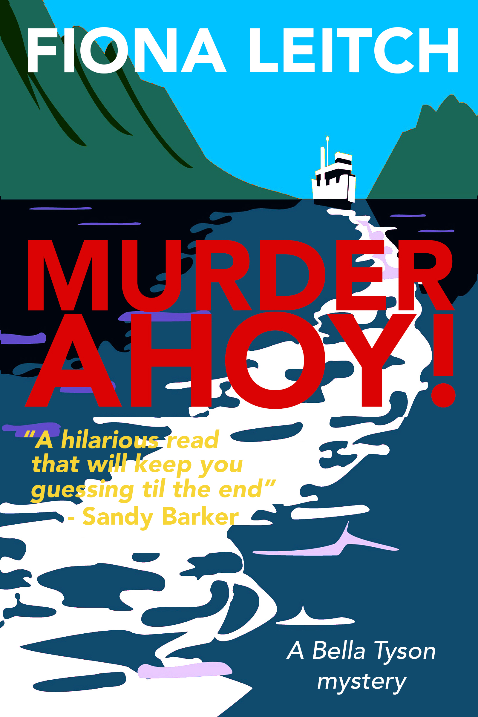 Murder Ahoy! (Bella Tyson Mysteries, #2)