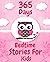 365 DAYS BEDTIME STORIES FOR KIDS by Swiftin Activity